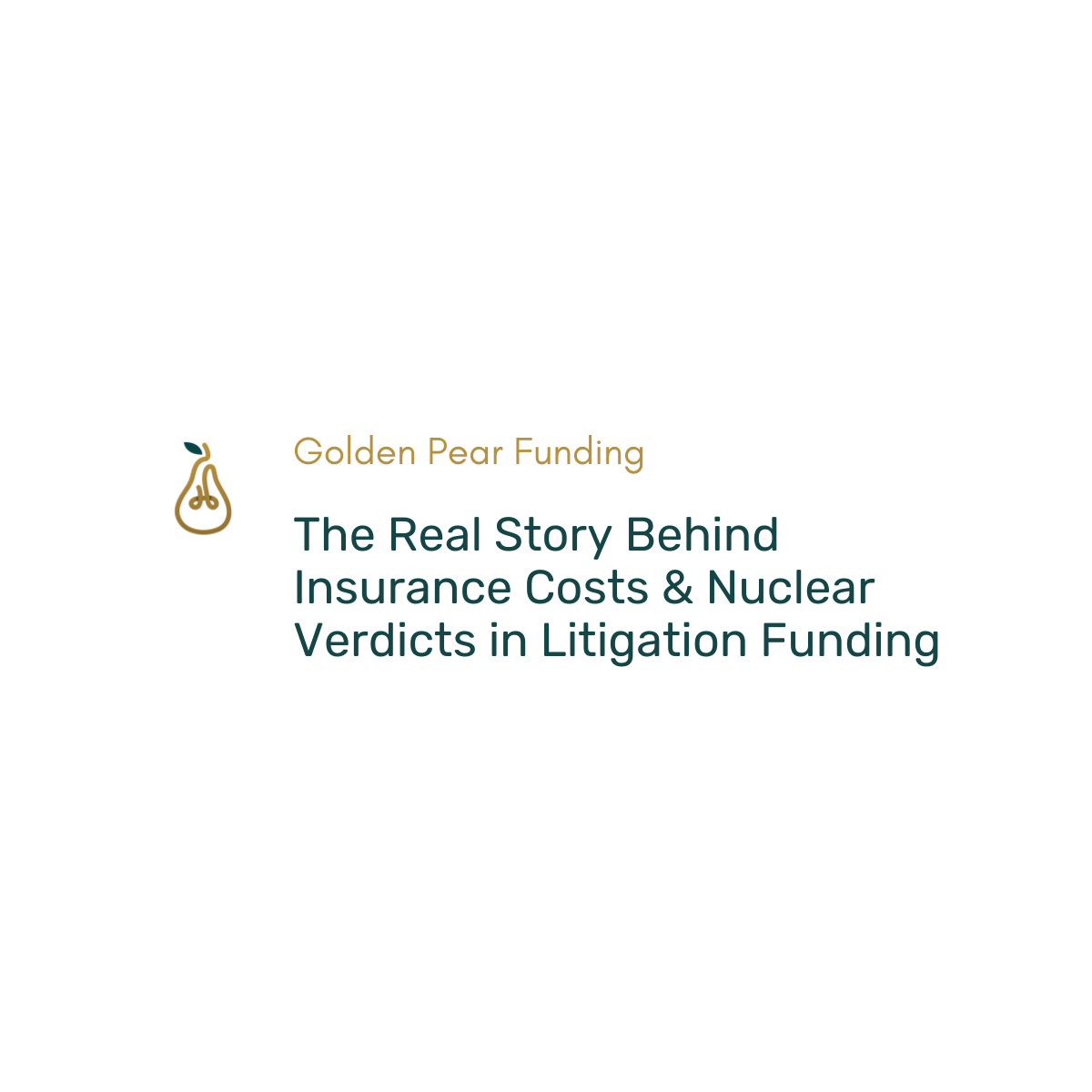 The Real Story Behind Insurance Costs & Nuclear Verdicts in Litigation Funding